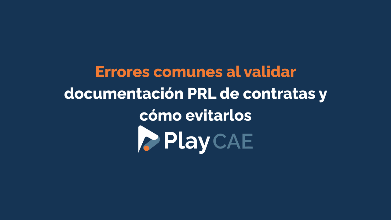 Errores comunes al validar documentación PRL de contratas y cómo evitarlos